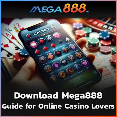 Download Mega888 Mobile