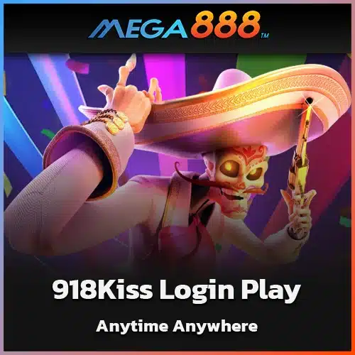 Fast-&-Secure-918Kiss-Login-Play-Anytime-Anywhere