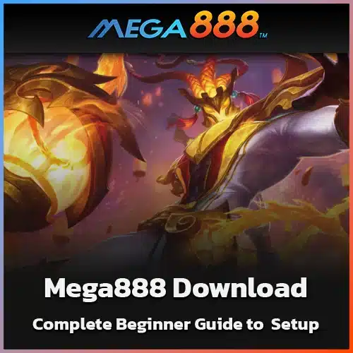 Complete-Beginner-Guide-to-Mega888-Download-Setup