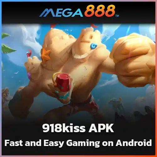 Fast-and-Easy-Gaming-on-Android-with-918kiss-APK