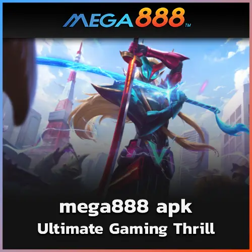 Discover the Ultimate Gaming Thrill with mega888 apk