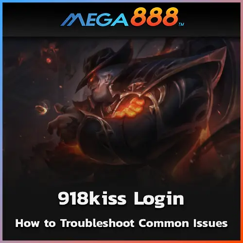 How to Troubleshoot Common 918kiss Login Issues
