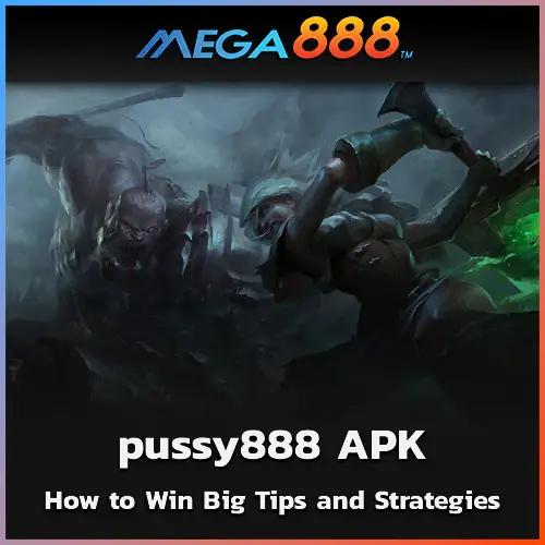 How to Win Big with pussy888 APK Tips and Strategies