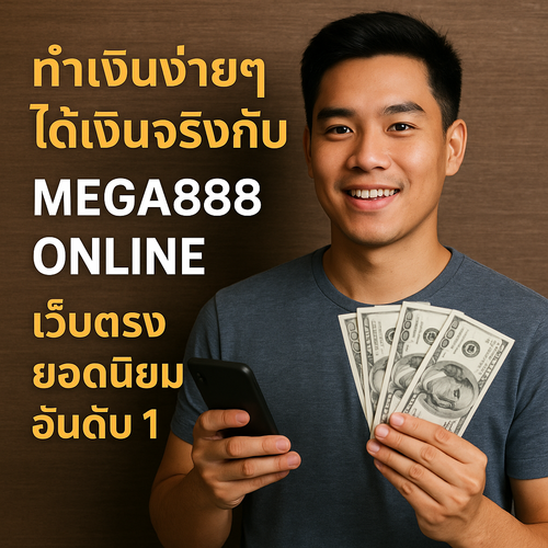Earn Real Money Easily with Mega888 Online Top Direct Website